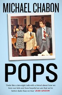 Cover image for Pops: Fatherhood in Pieces