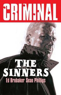 Cover image for Criminal Volume 5: The Sinners (New Edition)