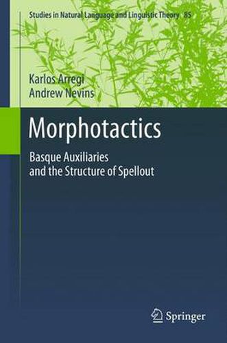 Cover image for Morphotactics: Basque Auxiliaries and the Structure of Spellout