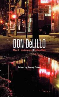 Cover image for Don DeLillo: Mao II, Underworld, Falling Man
