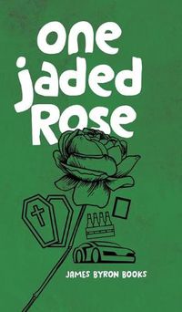 Cover image for One Jaded Rose: A Nic Thorn Caper