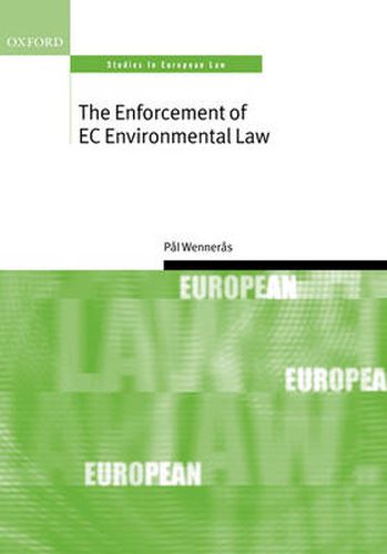 Cover image for The Enforcement of EC Environmental Law
