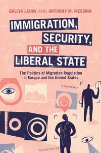 Cover image for Immigration, Security, and the Liberal State