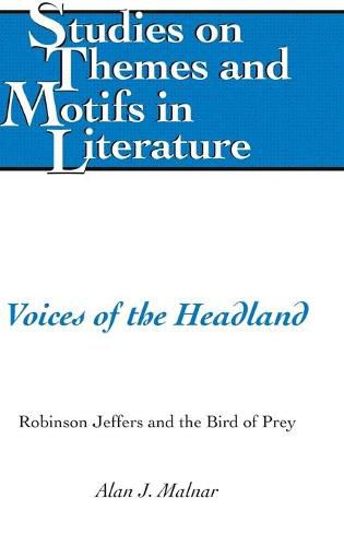 Voices of the Headland: Robinson Jeffers and the Bird of Prey