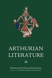 Cover image for Arthurian Literature XXVIII: Blood, Sex, Malory: Essays on the Morte Darthur