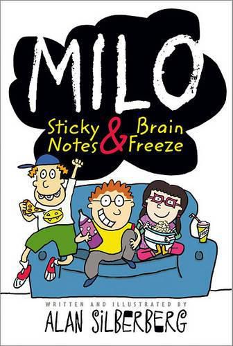 Cover image for Milo: Sticky Notes & Brain Freeze