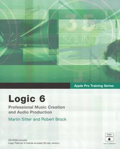 Apple Pro Training Series: Logic 6