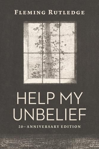 Cover image for Help My Unbelief: 20th Anniversary Edition