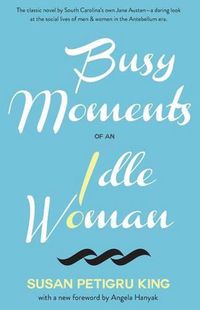 Cover image for Busy Moments of an Idle Woman