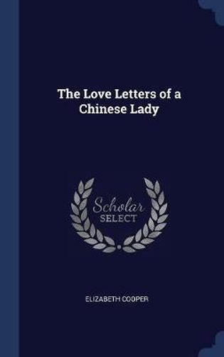 The Love Letters of a Chinese Lady