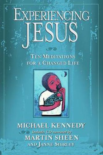 Cover image for Experiencing Jesus: Ten Meditations for a Changed Life