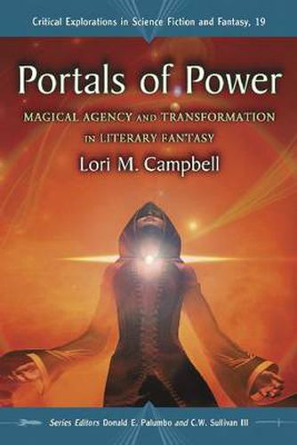 Cover image for Portals of Power: Magical Agency and Transformation in Literary Fantasy