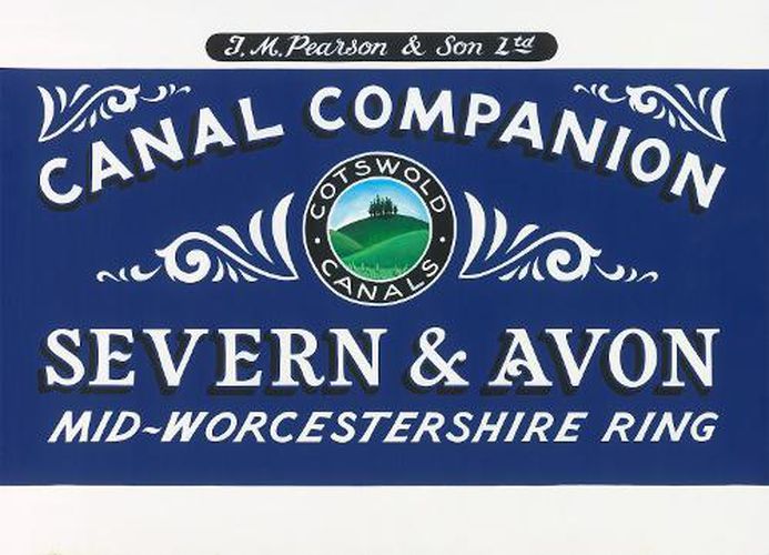 Cover image for Pearson's Canal Companion - Severn and Avon: Mid-Worcestershire Ring and Cotswold Canals