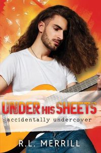 Cover image for Under His Sheets