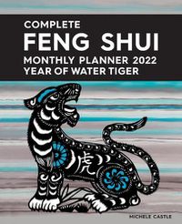 Cover image for Complete Feng Shui Monthly Planner 2022