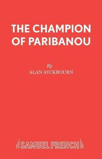 Cover image for The Champion of Paribanou