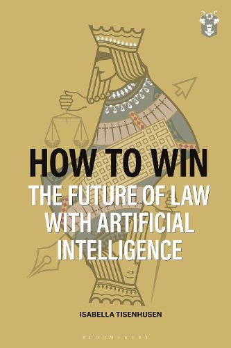 Cover image for How to Win: The Future of Law with Artificial Intelligence