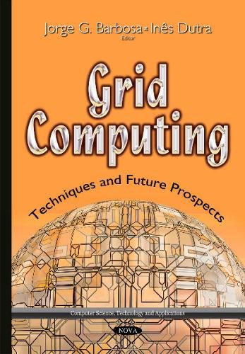 Cover image for Grid Computing: Techniques & Future Prospects