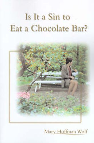Is It a Sin to Eat a Chocolate Bar?