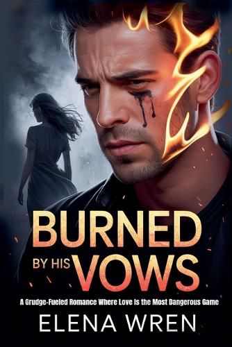 Cover image for Burned by His Vows
