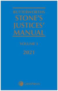 Cover image for Butterworths Stone's Justices' Manual 2021