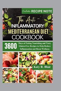 Cover image for The Anti-Inflammatory Mediterranean Diet Cookbook