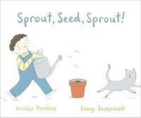 Cover image for Sprout, Seed, Sprout!