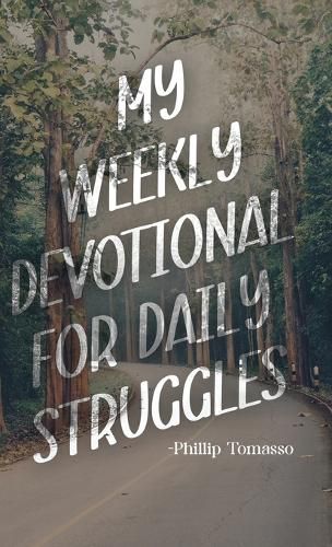 Cover image for My Weekly Devotional for Daily Struggles
