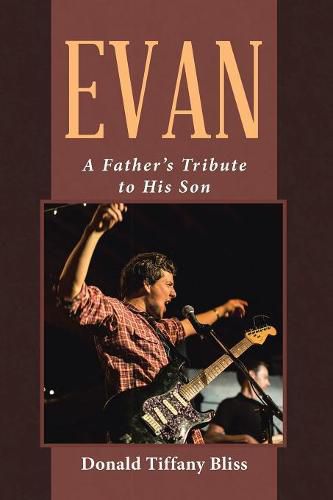 Cover image for Evan: A Father's Tribute to His Son