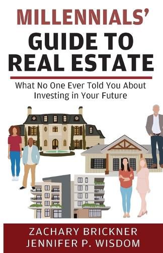 Millennials' Guide to Real Estate