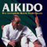 Cover image for Aikido: The Complete Basic Techniques