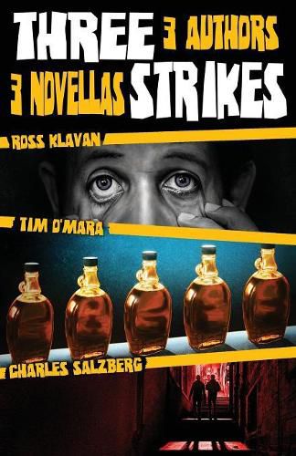 Three Strikes: 3 Authors, 3 Novellas