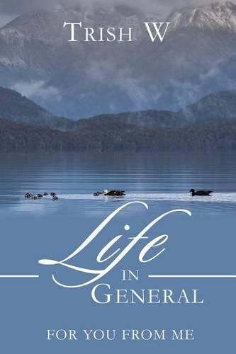 Cover image for Life in General: For You from Me