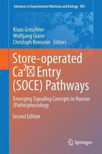 Cover image for Store-Operated Ca(2)+ Entry (SOCE) Pathways: Emerging Signaling Concepts in Human (Patho)physiology