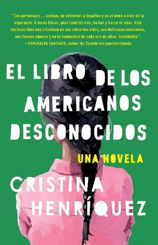 Cover image for El libro de los americanos desconocidos / The Book of the Unknown Americans