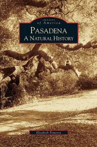 Cover image for Pasadena: A Natural History