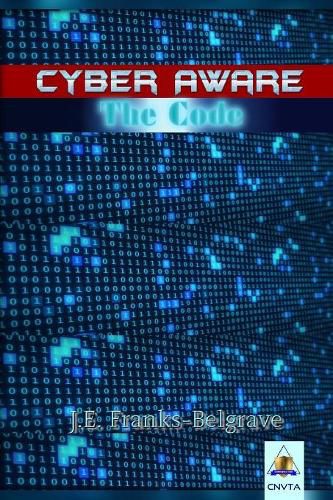 Cover image for CYBER AWARE: The Code