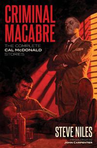 Cover image for Criminal Macabre: The Complete Cal Mcdonald Stories (second Edition)