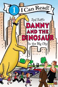 Cover image for Danny and the Dinosaur in the Big City