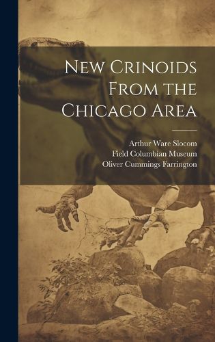 Cover image for New Crinoids From the Chicago Area