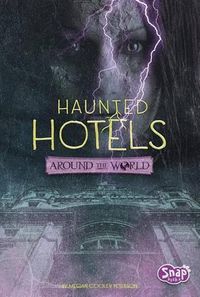 Cover image for Haunted Hotels Around the World