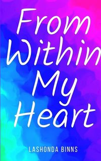 Cover image for From Within My Heart