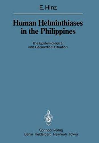 Cover image for Human Helminthiases in the Philippines: The Epidemiological and Geomedical Situation