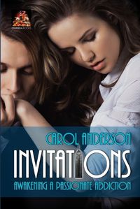 Cover image for Invitations: Awakening a Passionate Addiction