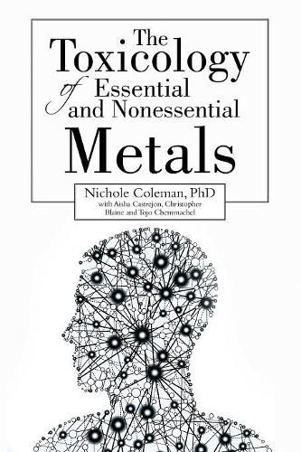 Cover image for The Toxicology of Essential and Nonessential Metals