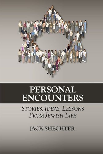 Cover image for Personal Encounters: Stories, Ideas, Lessons from Jewish Life