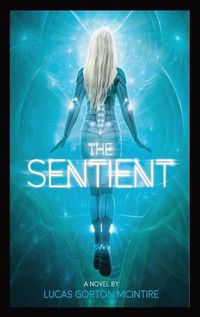 Cover image for The Sentient: 2nd Edition