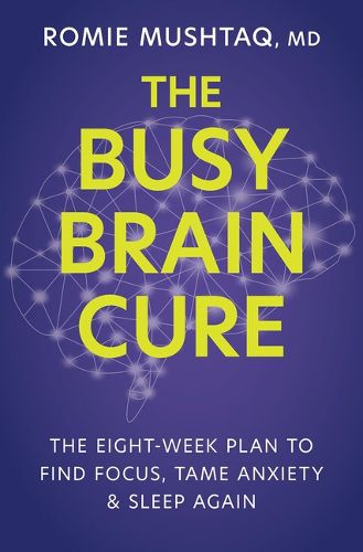 Cover image for The Busy Brain Cure