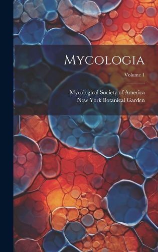 Cover image for Mycologia; Volume 1