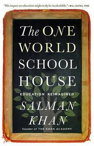 Cover image for One World Schoolhouse: Education Reimagined